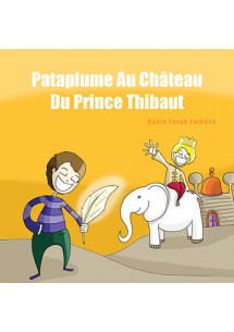 Pataplume au Chateau du Prince Thibaut