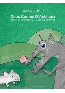 Deux Contes d'Animaux