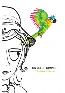 Un Coeur Simple de Flaubert