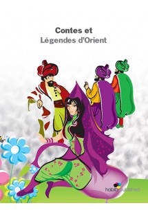 Contes et légendes d’orient  